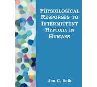 Physiological Responses to Intermittent Hypoxia in Humans