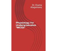 Physiology for Undergraduates "MCQs"
