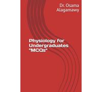 Physiology for Undergraduates "MCQs"