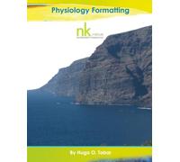 Physiology Formatting Workshop Manual v2.1: Introduction to Acupressure Formatting Part 2 (Neuroenergetic Kinesiology Workshop Series)