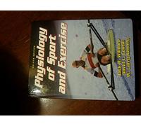 Physiology of Sport and Exercise
