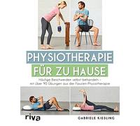 Physiotherapie fur zu Hause: Haufige Beschwerde, Kiesling.