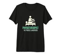 Physiotherapist The Muscle Whisperer Physio Physiotherapist Premium T-Shirt
