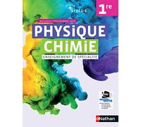 Physique Chimie 1re - Manuel 2019: Livre de l'élève