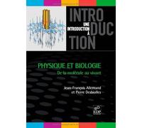 Physique et biologie : De la molécule au vivant de Jean-François Allemand (23 mai 2012) Broché