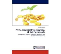 Phytochemical Investigation of the Flavonoids: From Pistacia lentiscus, Juniperus phoenicea and Cupressus sempervirens