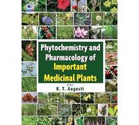 Phytochemistry and Pharmacology of Important Medicinal Plants