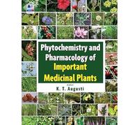 Phytochemistry and Pharmacology of Important Medicinal Plants