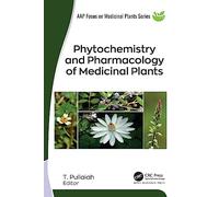Phytochemistry and Pharmacology of Medicinal Plants, 2-volume set (AAP Focus on Medicinal Plants)