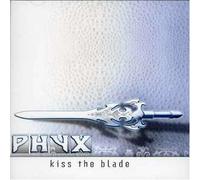 Phyx - Kiss The Blade