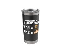 Pi 3.14 Pie Coincidence I Think Not, Happy Pi Day Math Stainless Steel Insulated Tumbler