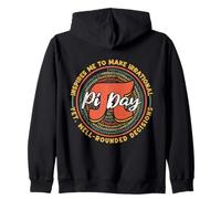 Pi Day Inspires Me To Make Well Rounded Decisions Math Day Zip Hoodie