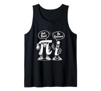 Pi Get Real i be Rational Mathematician Joke Math Students Tank Top
