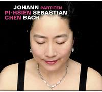 Pi-hsien Chen - Bach: Partiten