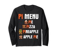 Pi Menu Pie Pizza Pineapple Apple Pie Pi Funny Pi Day Long Sleeve T-Shirt