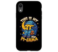 Pi Pajama Math Sleeping Shirt School This Is My Pi-Jama Case for iPhone XR