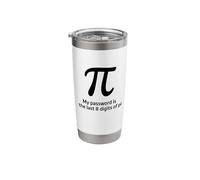 Pi Password Funny Math Teacher Joke Geek Science Pi Day Stainless Steel Insulated Tumbler