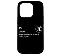 Pi Where Numbers Go To Run In Circles Forever Mathematician Case for iPhone 15 Pro