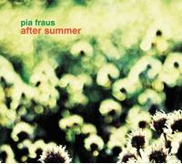 PIA FRAUS - After Summer (Dig)