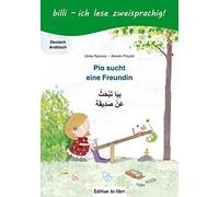 Pia sucht eine Freundin. Kinderbuch Deutsch-Ara, Rylance, Przybill.