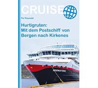 Pia Thauwald Hurtigruten: Mit dem Postschiff von Bergen nach Kirkene (Paperback)