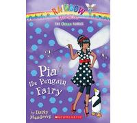Pia the Penguin Fairy (Ocean Fairies: A Rainbow Magic Book, No. 3) by Meadows, Daisy [Paperback(2011/3/1)]