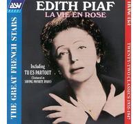 Piaf, Edith - Edith Piaf: La Vie en rose