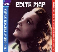 Piaf, Edith - The Great French Stars: Her Greatest Recordings 1935-1943