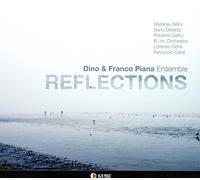 Piana Ensemble Dino & Franco - Reflections