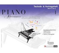 Faber Piano Adventures – Piano Adventures – Technique & Recital Book Level 1