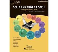 Piano Adventures Scale and Chord Book 1 : Five-Finger Scales and Chords