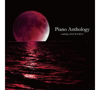 Piano Anthology ~melody of LUNA SEA~