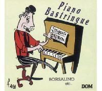Piano Bastringue - Borsalino - En Passant Par Chicago