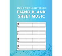 Piano Blank Sheet Music: Music writing Journal for Piano | Perfect Large Size | 120 Blank Pages