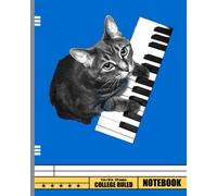 Piano Cat Notebook: Composition notebook wide ruled 8 x 10 inch 120 page, piano Lover. Large composition book journal for school student/teacher/office
