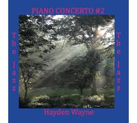 Piano Concerto #2; The Jazz