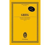 Piano Concerto A minor op. 16 Study score piano and orchestra Grieg Ernst Eulenb