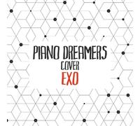 Piano Dreamers Cover EXO