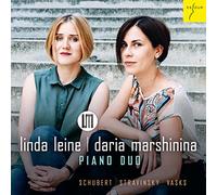 Piano Duo Linda Leine & Daria Marshinina - Schubert - Stravinsky - Vasks: Works For Piano Duo