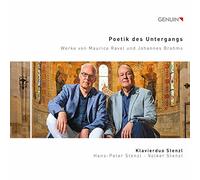 Piano Duo Stenzl - The poetry of decay: Works by Maurice Ravel and Johannes Brahms