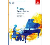 Piano Exam Pieces 2013 & 2014, ABRSM Grade 5, with CD: Selected from the 2013 & 2014 syllabus (ABRSM Exam Pieces)