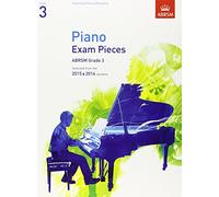 Piano Exam Pieces 2015 & 2016, Grade 3: Selected from the 2015 & 2016 syllabus (ABRSM Exam Pieces)