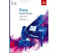 Piano Exam Pieces 2017 & 2018, ABRSM Grade 1, with CD: Selected from the 2017 & 2018 syllabus (ABRSM Exam Pieces)