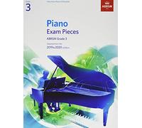 Piano Exam Pieces 2019 & 2020, ABRSM Grade 3: Selected from the 2019 & 2020 syllabus (ABRSM Exam Pieces)