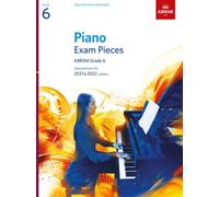 Piano Exam Pieces 2021 & 2022, ABRSM Grade 6 : Selected from the 2021 & 2022 syllabus
