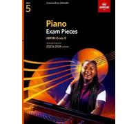 Piano Exam Pieces 2023 & 2024, ABRSM Grade 5: Selected from the 2023 & 2024 syllabus (ABRSM Exam Pieces)