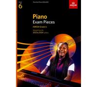 Piano Exam Pieces 2023 & 2024, ABRSM Grade 6 : Selected from the 2023 & 2024 syllabus
