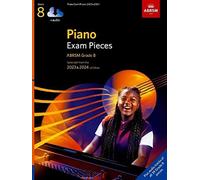 ABRSM – Piano Exam Pieces 2023 & 2024 – Grade 8 – with audio