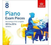 Piano Exam Pieces ABRSM 2013-2014 CD Only Grade 8 by ABRSM (2012-07-05)