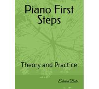 Piano First Steps: Theory and Practice